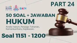 Analis Hukum Ahli Pertama | Latihan Soal 1151-1200 Part 24