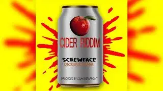 Screwface - Dicken's Cider ( Crop Over 2023 )