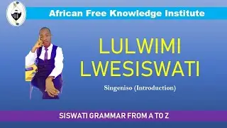 siSwati Grammar from  A to Z: Introduction