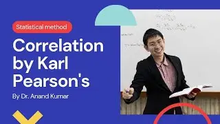 karl pearson's correlation/statistical methods/bcom/mcom/bba/mba/ca/cs/cma/university exam
