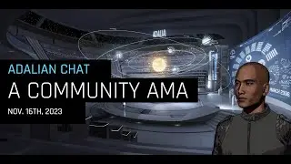 Adalian Chat  - A Community AMA Nov 16 23