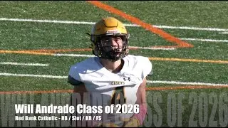#4 Will Andrade Class of 2026 Red Bank Catholic Football
