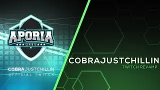 ANEXHD | Cobrajustchillin Twitch Revamp