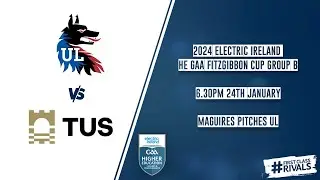 UL vs  TUS Midwest - 2024 Electric Ireland HE GAA Fitzgibbon Cup Group B 🏆