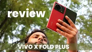 Vivo X Fold Plus Review & Camera Test - Best Folding Phone ?