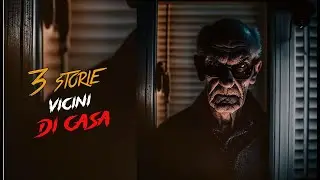 3 Storie di Terrore su Vicini Inquietanti