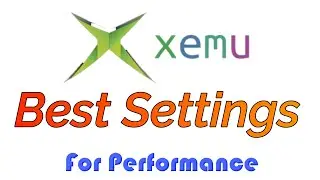 Xemu Xbox Emulator Best Settings for Performance