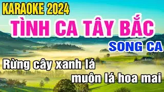 Tình Ca Tây Bắc Karaoke Song Ca Nhạc Sống gia huy karaoke