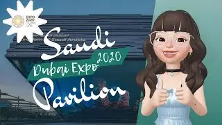 Saudi Arabia Pavilion 🇸🇦 | Expo 2020 Dubai 🇦🇪