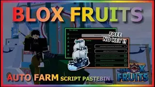 BLOX FRUITS Script Pastebin 2024 AUTO FARM | FIND LEVIATHAN | SEA EVENT | KITSUNE EVENT (NO KEY)