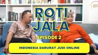 ROTI JALA EPS 2 : Judi Online Makin Marak‼️ Ronal & Tike Bongkar Fakta Mengejutkan‼️