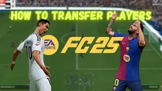 How To Transfer Players in FC 25 | PlayStation + XBox [Tutorial]