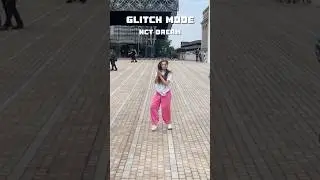GLITCH MODE - NCT DREAM 