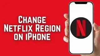 How to Change Netflix Region on iPhone!