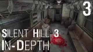 The Subway - Silent Hill 3 In Depth (3/8)