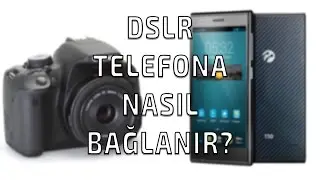 Fotoğraf Makinesi Telefona Nasıl Bağlanır?