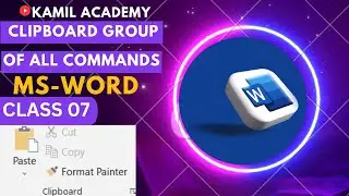 Clipboard all options in MS-WORD || Format Painter || Home Tab Clipboard    Group (Class 07)