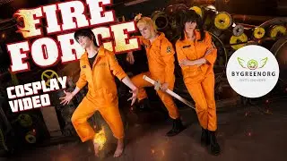 FIRE FORCE: Shinra Kusakabe & Tamaki Kotatsu & Arthur Boyle - Cosplay Video || 4K UHD