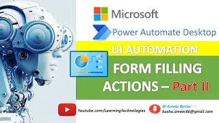 Power Automate Desktop :  Form Filling Actions  - Part 2 (UI Automation)