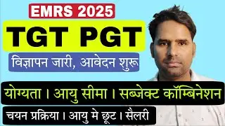 EMRS TGT PGT 2025 Notification Out, Eligibility, Exam Pattern, Age limit, Selection Procedure
