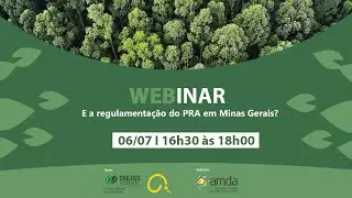 WEBINAR I E a regulamentação do PRA em Minas Gerais?