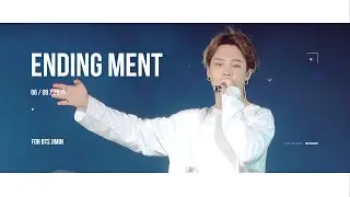 190608 Ending Ment BTS SY in Paris JIMIN Focus｜BTS Jimin's Ending Ment in Paris. (4K)