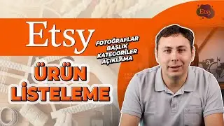 Etsy Adım Adım Ürün Listeleme (Fotoğraflar, Başlık ve Açıklama)