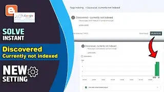 Discovered - currently not indexed for blogger | Google Search Console ✅ Solve Now