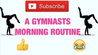 [A Gymnasts Morning Routine] Lolly Gymnastics
