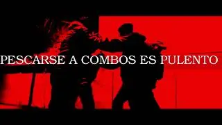 pescarse a combos es pulento