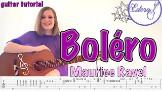 Bolero Fingerstyle Guitar Tutorial with On-Screen TAB - Maurice Ravel