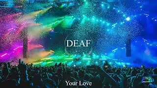 DEAF - Your Love | Hardstyle Edit | #MyYearOnYoutube | Thank You ♥