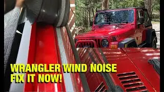 Jeep Wrangler interior wind noise, this may be the issue.