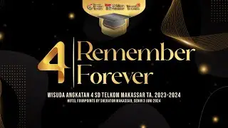 Short Movie WISUDA ANGKATAN IV SD TELKOM MAKASSAR | Hotel Fourpoint by Sheraton Makassar | 3/6/2024