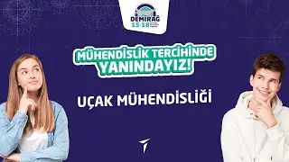 Uçak Mühendisliği | Tercih Danışmanlığı