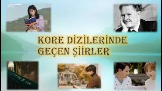 Kore Dizilerinde Geçen Şiirler