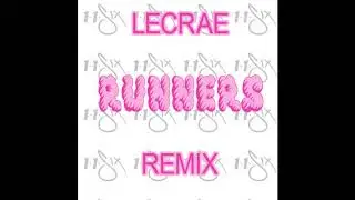 Runners Vs. Loyal (DJ Highson - Don't Do It Remix)