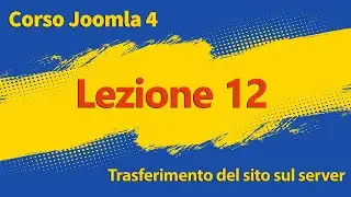 Trasferimento Joomla sul server - Lezione 12