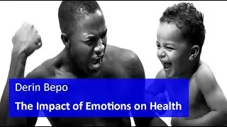 The Impact of Emotions on Health