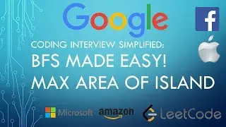 Coding Interview Tutorial 106 - BFS Max Area of Island [LeetCode]