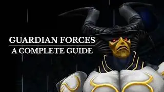A Complete Guide to the Guardian Forces