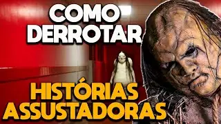 COMO DERROTAR HISTÓRIAS ASSUSTADORAS PARA CONTAR NO ESCURO - RECAP