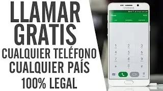 Como Llamar Gratis Desde Android A Cualquier Telefóno | Para Cualquier Pais y Compañia | 2016
