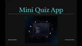 Code & Config(Build a Mini Quiz App in Python – Beginner Friendly! 🖥️🔥)Python GUI Project