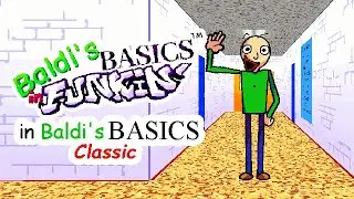 Baldi's Basics in Funkin in Baldi's Basics (Baldi V1.4.3 Mod)