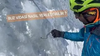 BUZ TIRMANIŞI 1 /  Buz vidası nasıl yerleştirilir ? 
