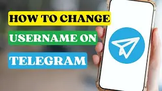 How To Change Username On Telegram? Telegram ID Reset Tutorial