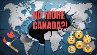 What If Canada Disappeared? 🌎