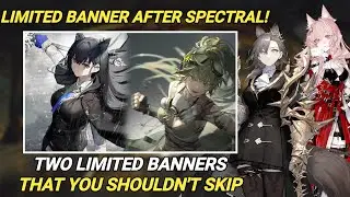 All Arknights Limited Banner After Specter Alter!