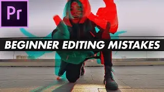 TOP 5 Mistakes EVERY Beginner Editor Makes